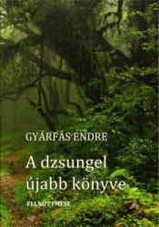 A dzsungel újabb könyve (ISBN: 9786155562952)