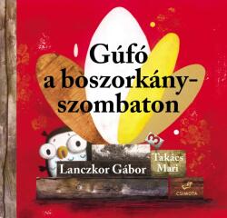 Gúfó a boszorkányszombaton (ISBN: 9786155649134)