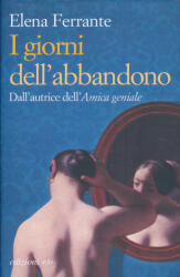 Elena Ferrante: I Giorni Dell' Abbandono (ISBN: 9788866326410)