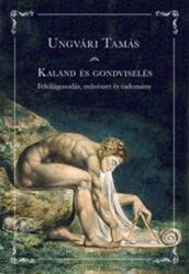 Kaland és gondviselés (ISBN: 9789632447506)