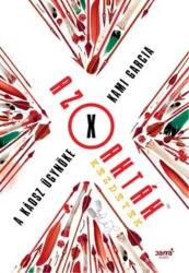 Kami Garcia A káosz ügynöke (ISBN: 9786155715556)