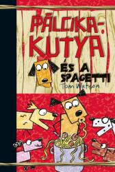 Pálcikakutya és a spagetti (ISBN: 9789632618616)