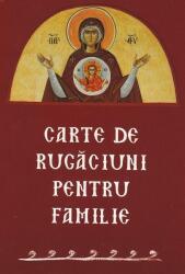 Carte de rugaciuni pentru familie (ISBN: 9789731365831)