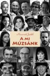 A mi Múzsánk (ISBN: 9786155686535)