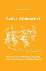 Active Arithmetic! - Henning Anderson (ISBN: 9781936367504)