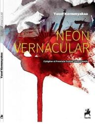 Neon vernacular - Yusef Komunyakaa (ISBN: 9786066648110)