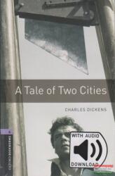 A Tale of Two Cities with Audio Dowload - Level 4 (ISBN: 9780194621137)