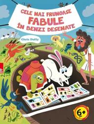 Cele mai frumoase fabule in benzi desenate - Chris Duffy (ISBN: 9789734722600)