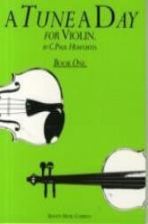 Tune a Day for Violin Book One - C. Paul Herfurth (ISBN: 9780711915916)