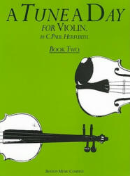 Tune a Day for Violin Book Two - C. Paul Herfurth (ISBN: 9780711915923)