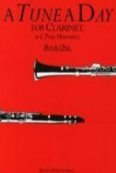 Tune A Day for Clarinet Book 1 - C. Paul Herfurth (ISBN: 9780711915565)