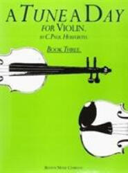 Tune A Day For Violin Book Three (ISBN: 9780711915930)