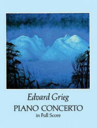 Piano Concerto in Full Score - Edvard Grieg (ISBN: 9780486279312)