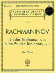 Etudes Tableaux, Op. 33 And 39 - Sergei Rachmaninoff (ISBN: 9780793545186)