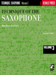 Technique Of The Saxophone - Joseph Viola (ISBN: 9780793554287)