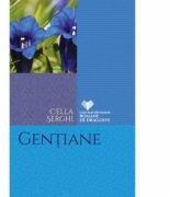 Gentiane - Cella Serghi (ISBN: 9786063314957)