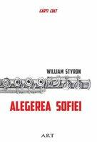 Alegerea Sofiei - William Styron (ISBN: 9786067104578)