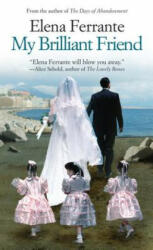 My Brilliant Friend - Elena Ferrante (ISBN: 9781410491169)