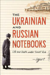 The Ukrainian and Russian Notebooks - Igort (ISBN: 9781451678871)