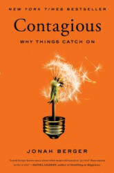Contagious: Why Things Catch on (ISBN: 9781451686586)