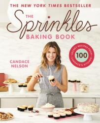 Sprinkles Baking Book - Candace Nelson (ISBN: 9781455592579)