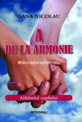 A de la Armonie. #dincabinetulmeu - Oana Nicolau (ISBN: 9786069920053)