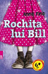 Rochita lui Bill - Anne Fine (ISBN: 9789734725397)