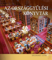 AZ ORSZÁGGYŰLÉSI KÖNYVTÁR (ISBN: 9786155674099)