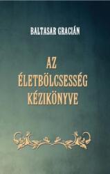 Az életbölcsesség kézikönyve (ISBN: 9786155342639)