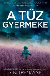 A tűz gyermeke (ISBN: 9789634065012)