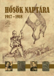 HŐSÖK NAPTÁRA 1917-1918 (ISBN: 9789633277058)