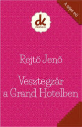 Vesztegzár a Grand Hotelben (ISBN: 9786066462648)