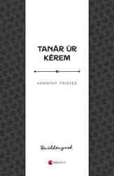 Tanár úr kérem (ISBN: 9786066461573)