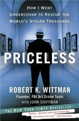 Priceless - Robert K Wittman (ISBN: 9780307461483)