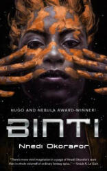 Nnedi Okorafor - Binti - Nnedi Okorafor (ISBN: 9780765385253)
