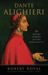 Dante Alighieri - Robert Royal (ISBN: 9780824516048)