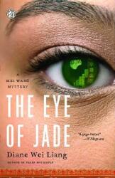 The Eye of Jade: A Mei Wang Mystery (ISBN: 9781416549567)