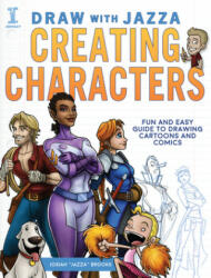 Draw With Jazza - Creating Characters - Josiah Brooks (ISBN: 9781440344947)