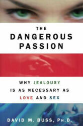 Dangerous Passion - David M. Buss (ISBN: 9781451673135)