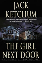 Girl Next Door - Jack Ketchum (ISBN: 9781503950566)