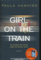 Girl on the Train - Du kennst sie nicht, aber sie kennt dich - Paula Hawkins, Christoph Göhler (0000)