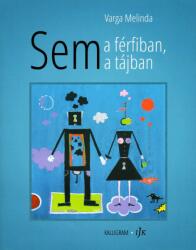 Sem a férfiban, sem a tájban (ISBN: 9786155603242)