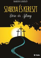 Szablya és kereszt (ISBN: 9789634430933)