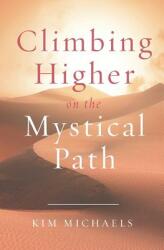 Climbing Higher on the Mystical Path (ISBN: 9789949518272)