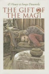 The Gift of the Magi - O. Henry, Sonja Danowski (ISBN: 9789888240579)