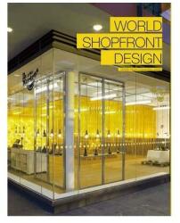 World Shopfront Design (ISBN: 9789881296627)