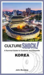 Cultureshock! Korea - John Bocksay (ISBN: 9789814771139)