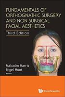 Fundamentals of Orthognathic Surgery and Non Surgical Facial Aesthetics (ISBN: 9789813221840)