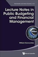 Lecture Notes in Public Budgeting and Financial Management (ISBN: 9789813145900)