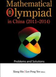 Mathematical Olympiad in China (ISBN: 9789813142930)